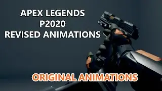 Apex Legends P2020 Animation Revision