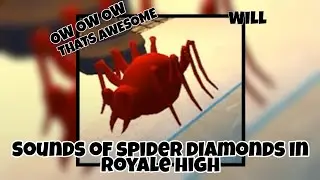✔ Royale High : Spider-Diamond Sounds