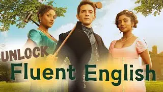 Learn English with TV series/Bridgerton. Unlock fluent and advanced spoken English.