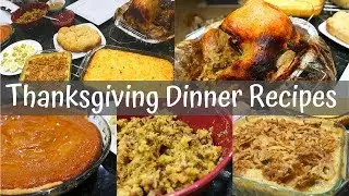 Easy THANKSGIVING DINNER Recipes // How to COOK Thanksgiving Dinner