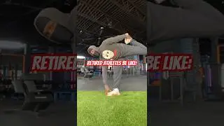 Retired athletes be like. 