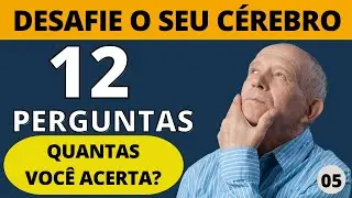Desafie Seu Cérebro - Conhecimentos Gerais | Tribo do Quiz