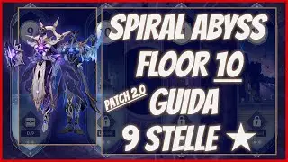 Spiral Abyss 2.0 Floor 10 Guida - Genshin Impact Ita