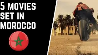 5 movies set in Morocco