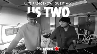 Us Two | ANTS RADIOSHOW (Guest Mix)