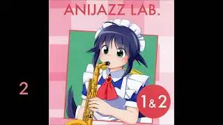 ANIJAZZLAB. Vol. 1&2