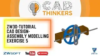 ZW3D Tutorial - Assembly Modelling - Exercise 5