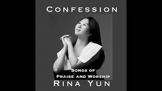 Rina Yun - Confession