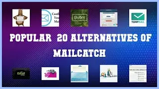 MailCatch | Top 20 Alternatives of MailCatch