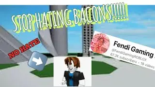 @FendiGamingROBLOX STOP HATING BACONS ANG GET A LIFE PLS