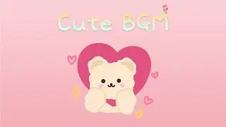 [Royalty Free Music] 저작권없는 사랑스럽고 귀여운 브금 모음집 (4시간 플레이리스트) 4hour lovely cute  bgm playlist