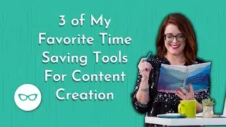 3 Time Saving Tools For Content Creation