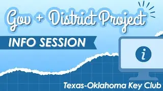 District + Governor's Project Info Session 2025