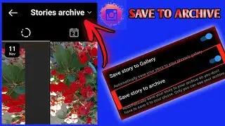 Instagram Story Save To Archive // How To Save Instagram Post / Story To Archive Automatically