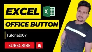 Office button in Microsoft Excel (Hindi) | Part - 3 | @Tutorial007