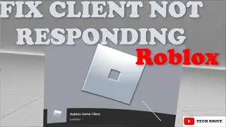 How To Fix Roblox Game Client Is Not Responding | 2023 Quick Fix | Roblox Error Code Solve