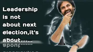 #pawankalyan #janasena                       Leadership is not about next election,it's about....
