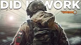 Players Were PISSED And Fixes Were Installed, But.... (The Division 2)