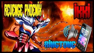 caballeros del zodiaco revenge phoenix ikki (ringtone)