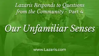 Our Unfamiliar Senses