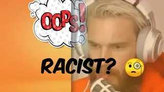 PEWDIEPIE DISCRIMINATING ON THE BASIS OF SKIN/COLOR