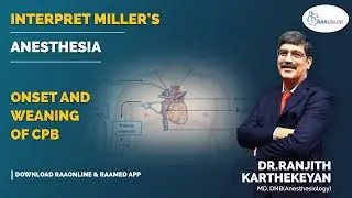 Interpret Miller's | Onset and weaning of CPB | Raaonline