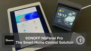 SONOFF NSPanel Pro: The Smart Home Control Solution You Need