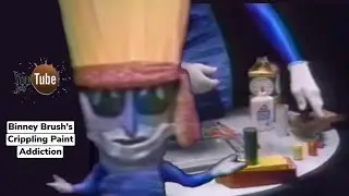 YTP: Binney Brush’s Crippling Paint Addiction