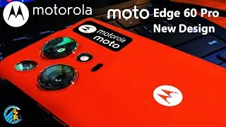 Motorola Edge 60 Pro: 5G, New Design, Release Date, Price, Specs, Trailer 2025!