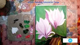 Quick and easy Mangolia Acrylic Painting Tutorial for beginners: acrylic painting tutorial