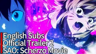 Sword Art Online Progressive: Scherzo of Deep Night Official Trailer 2 [English Subs]
