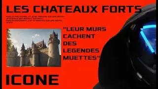 Les chateaux forts selon Icone