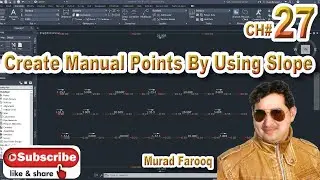 How to Create Manual Points By Using Slope|Distance in AutoCAD Civil 3D. CH#27