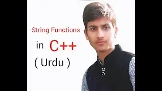 Programming Fundamental | Lecture#02 | String Functions (Urdu/Hindi)