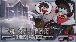 The We Were Here Series Review! Escape Room Mastery! - Feat. @KiguRoomie