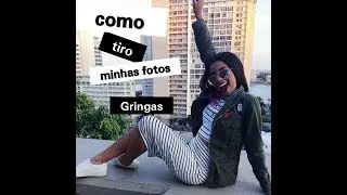 Como Eu Tiro Fotos Gringa Pelo Meu Bairro -Por Mary Alves