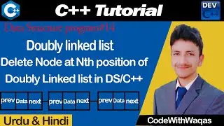 Delete Node at Nth/Specific position in doubly linked list in C++