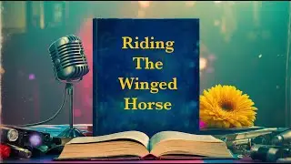 Riding the Winged Horse - In the Art of Public Speaking