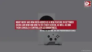 Microsoft testing night mode for Xbox consoles