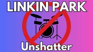 Unshatter - Linkin Park (Drum Backing Track) (Drumless)