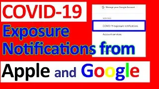 Covid-19 Exposure Notifications from Apple and Google