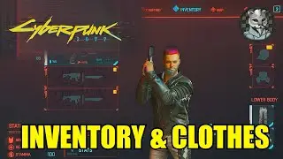 Cyberpunk 2077: Inventory (Key) and Clothes
