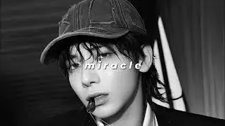 txt - miracle (slowed + reverb)