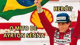 O MITO DE AYRTON SENNA - HERÓI?