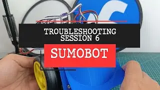 SUMOBOT Troubleshooting Session 6