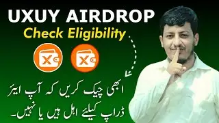 How to check UXUY Airdrop Eligibility Criteria || UXUY Airdrop Snapshot Updates