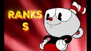 [CupHead] All World 1 Bosses (Expert, S Ranks)