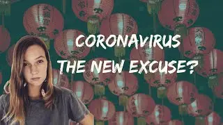 Coronavirus in China - An Excuse For Racism Against Asians?
