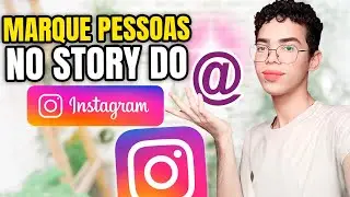 Como MARCAR PESSOAS NO STORY DO INSTAGRAM - Atualizado