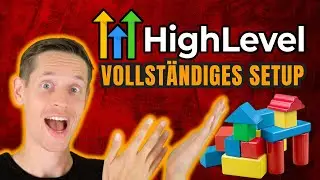 GoHighLevel: Vollständige Einrichtung [2024] - GHL Tutorial auf Deutsch, Setup für Einsteiger.